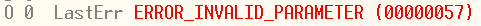 Last error set to ERROR_INVALID_PARAMETER (87)
